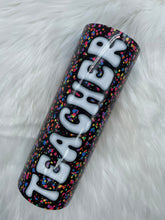 Load image into Gallery viewer, Rainbow Pencil Teacher Sublimation Tumbler