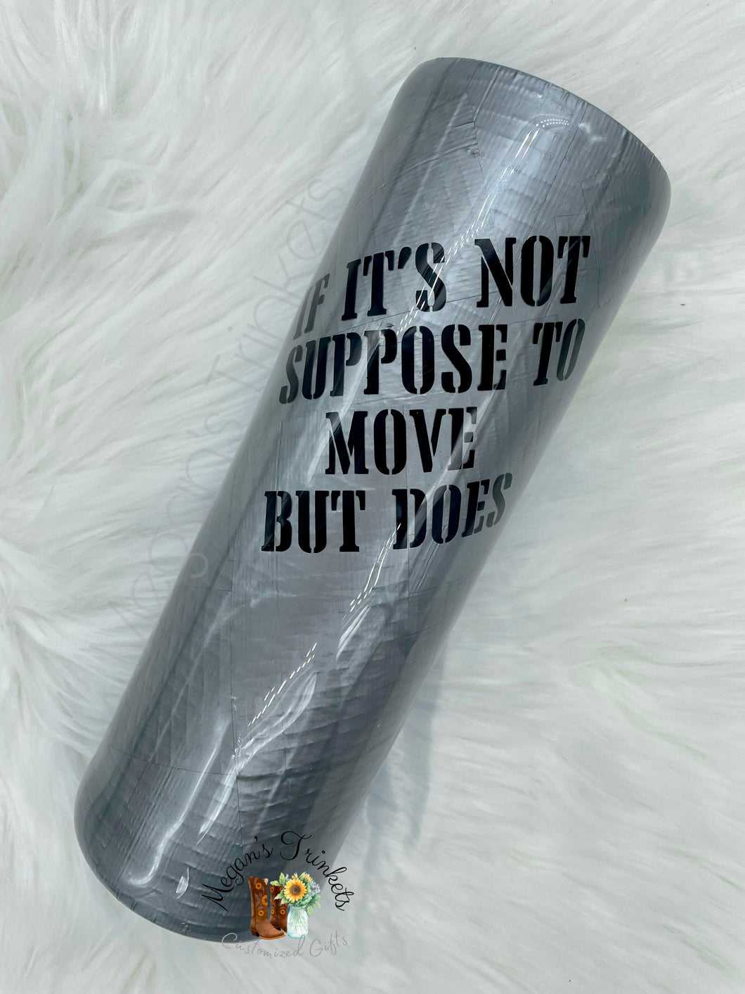 Duct Tape I Fixed It Tumbler