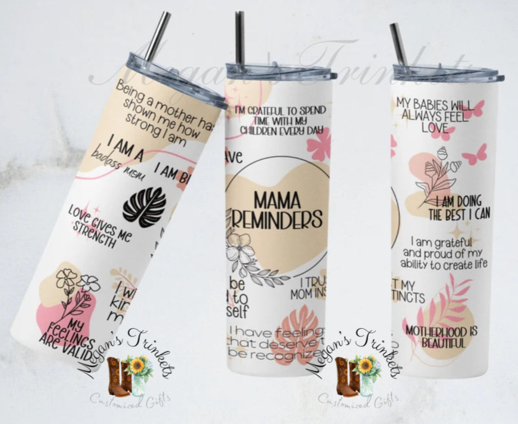 Mom Reminders Sublimation Tumbler